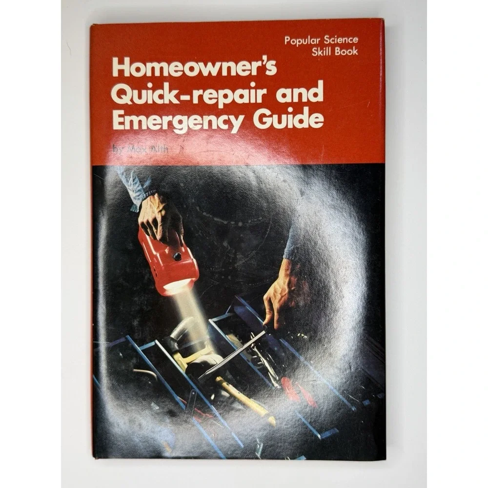 Homeowner's Quick-repair Guide Max Alth Popular Science Skill Book Hardcover 19…